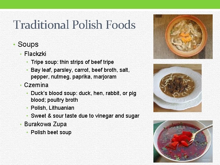 Traditional Polish Foods • Soups • Flackzki • Tripe soup: thin strips of beef