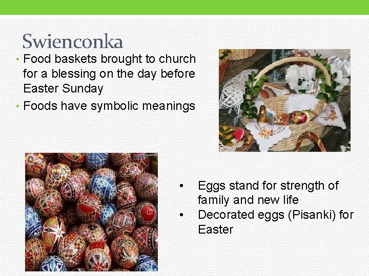 Swienconka • Food baskets brought to church for a blessing on the day before