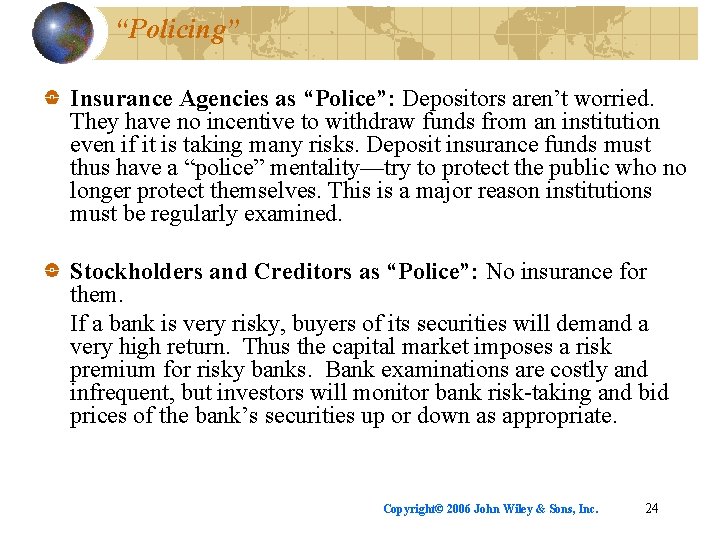 “Policing” Insurance Agencies as “Police”: Depositors aren’t worried. They have no incentive to withdraw