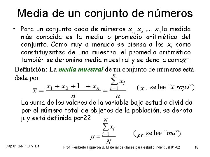 Media de un conjunto de números • Para un conjunto dado de números x