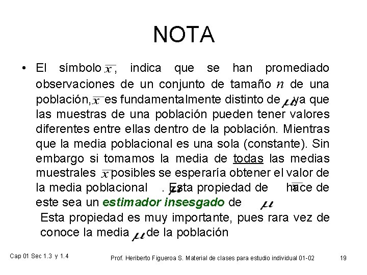 NOTA • El símbolo , indica que se han promediado observaciones de un conjunto