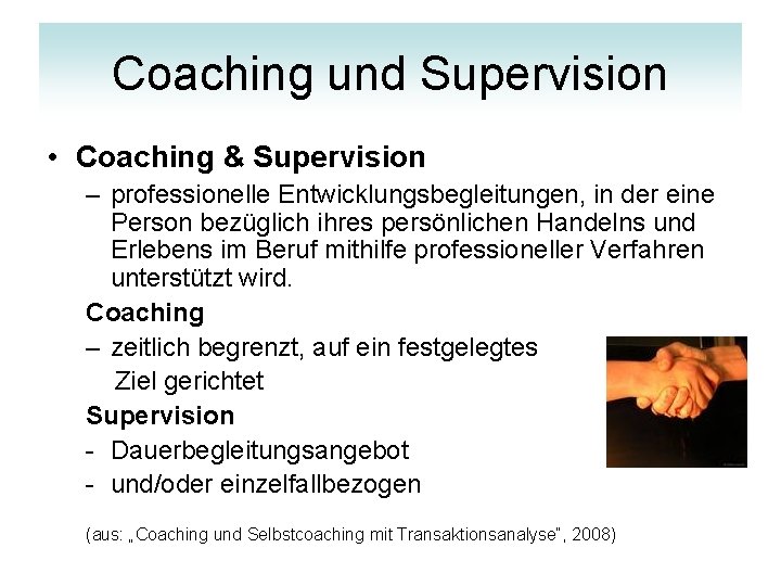 Coaching und Supervision • Coaching & Supervision – professionelle Entwicklungsbegleitungen, in der eine Person