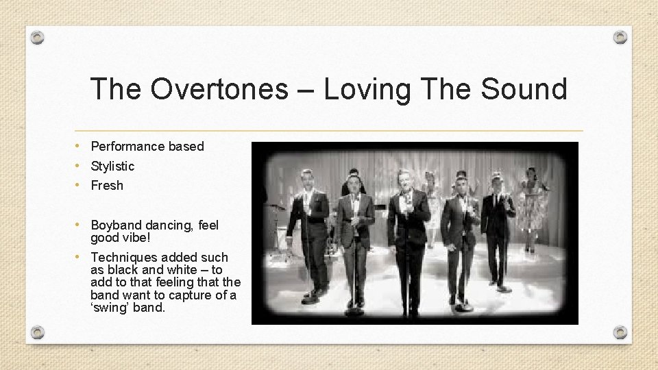 The Overtones – Loving The Sound • Performance based • Stylistic • Fresh •