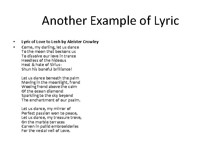 Another Example of Lyric • • Lyric of Love to Leah by Aleister Crowley