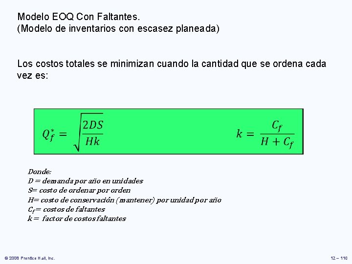 Modelo EOQ Con Faltantes. (Modelo de inventarios con escasez planeada) Los costos totales se Modelo EOQ Con Faltantes. (Modelo de inventarios con escasez planeada) Los costos totales se