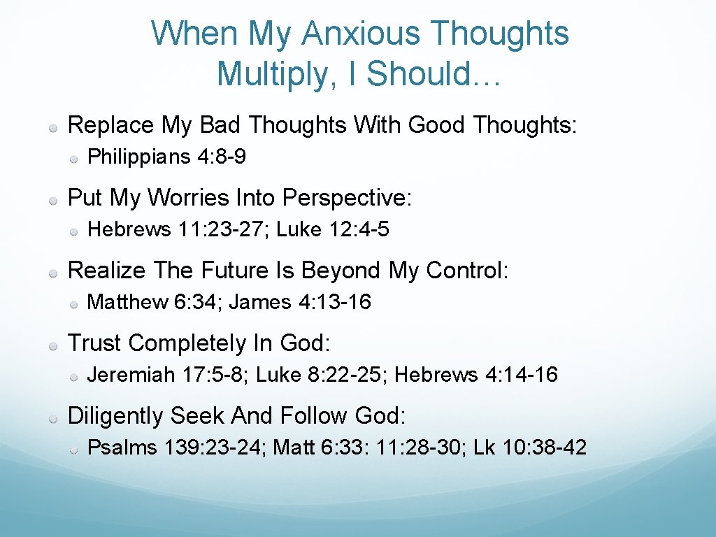 When My Anxious Thoughts Multiply, I Should… Replace My Bad Thoughts With Good Thoughts: When My Anxious Thoughts Multiply, I Should… Replace My Bad Thoughts With Good Thoughts: