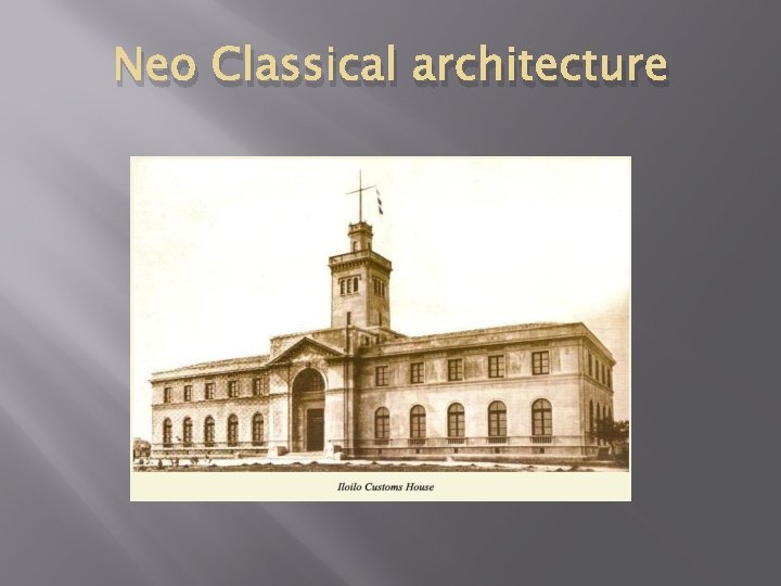 Neo Classical architecture 