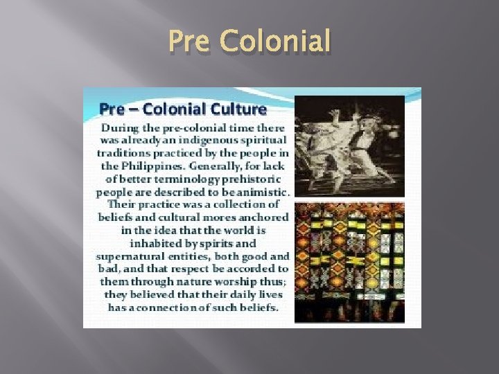 Pre Colonial 