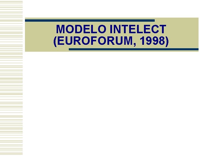 MODELO INTELECT (EUROFORUM, 1998) 