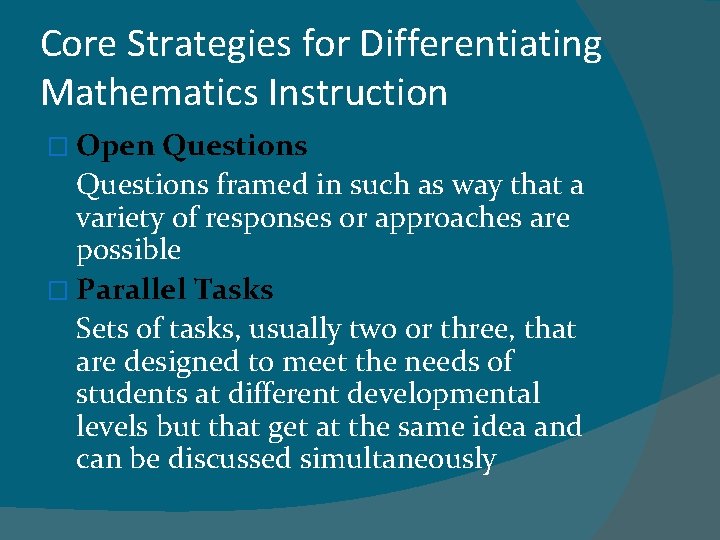 Core Strategies for Differentiating Mathematics Instruction � Open Questions framed in such as way