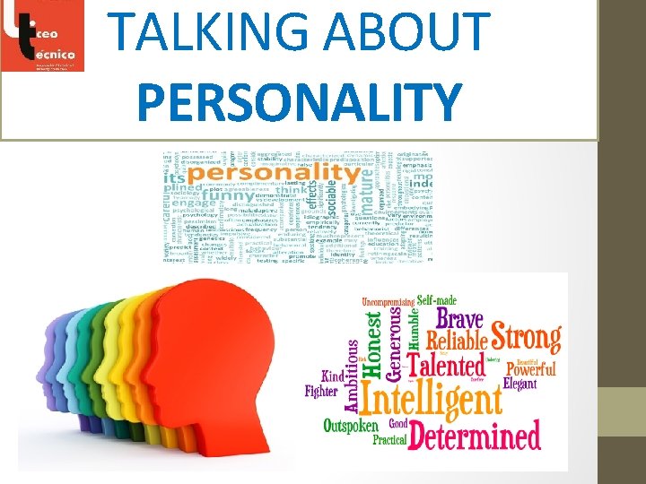 TALKING ABOUT PERSONALITY 