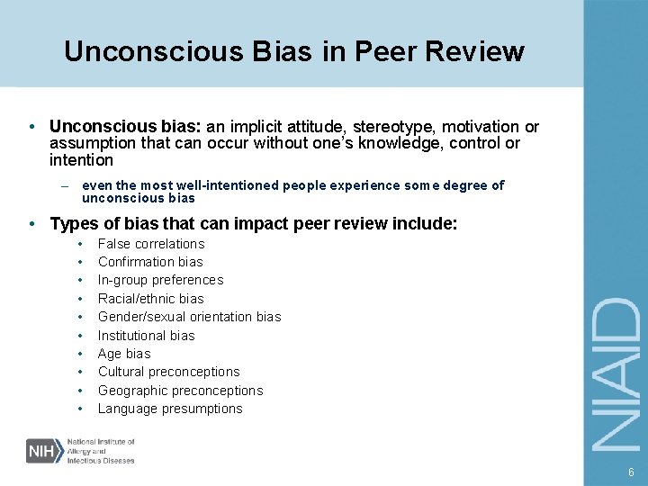 Unconscious Bias in Peer Review • Unconscious bias: an implicit attitude, stereotype, motivation or