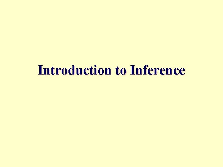 Introduction to Inference 