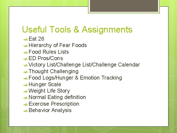 Useful Tools & Assignments Eat 26 Hierarchy of Fear Foods Food Rules Lists ED