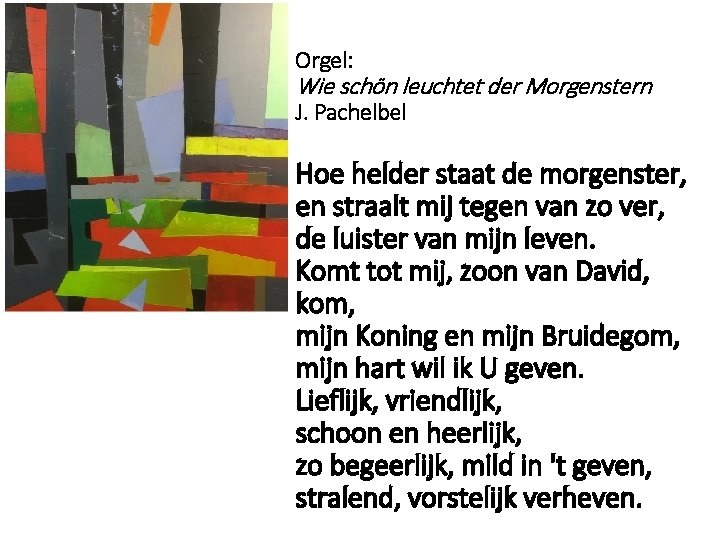 Orgel: Wie schön leuchtet der Morgenstern J. Pachelbel Hoe helder staat de morgenster, en