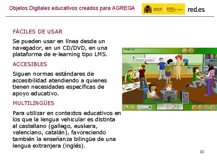 Objetos Digitales educativos creados para AGREGA FÁCILES DE USAR Se pueden usar en línea
