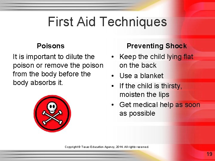 First Aid Techniques Poisons Preventing Shock It is important to dilute the • Keep First Aid Techniques Poisons Preventing Shock It is important to dilute the • Keep