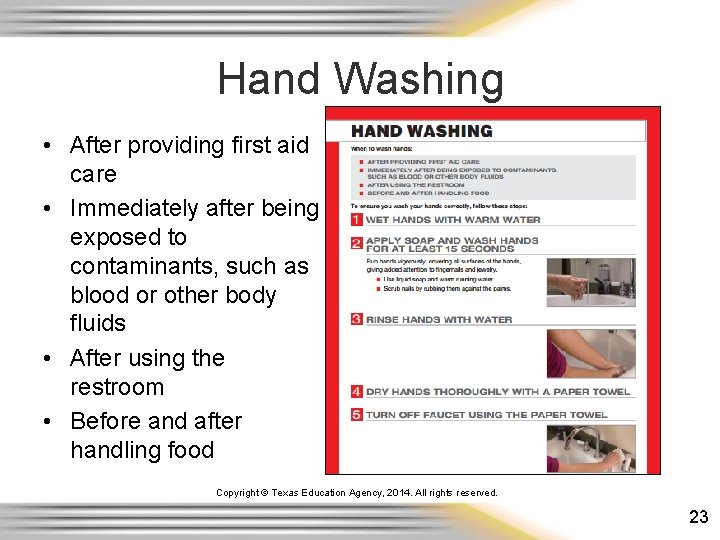 Hand Washing • After providing first aid care • Immediately after being exposed to Hand Washing • After providing first aid care • Immediately after being exposed to