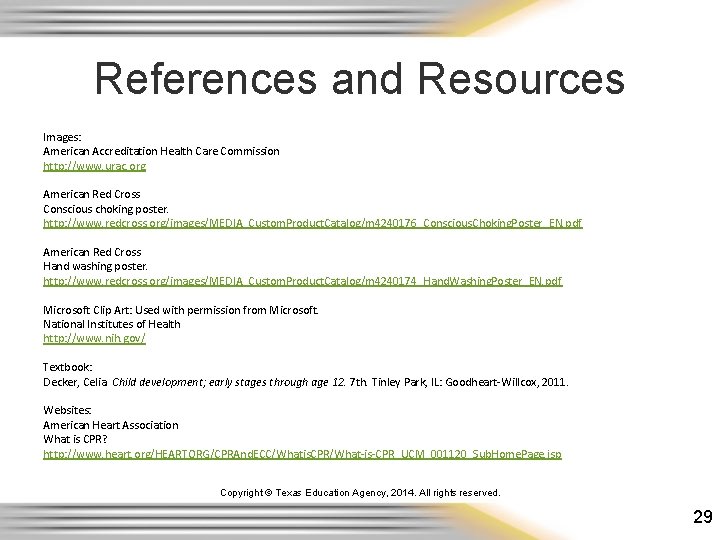 References and Resources Images: American Accreditation Health Care Commission http: //www. urac. org American References and Resources Images: American Accreditation Health Care Commission http: //www. urac. org American
