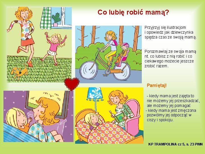 Co lubię robić mamą? Przyj się ilustracjom i opowiedz jak dziewczynka spędza czas ze