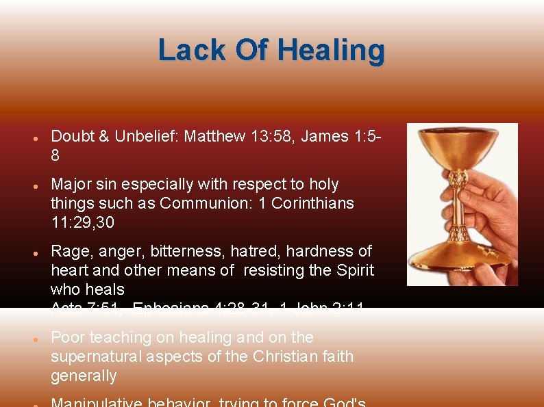 Lack Of Healing Doubt & Unbelief: Matthew 13: 58, James 1: 58 Major sin