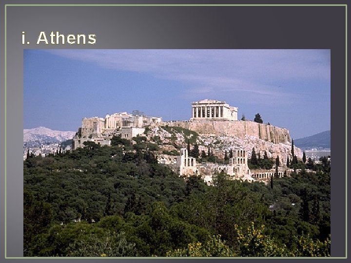 i. Athens 