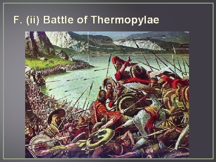 F. (ii) Battle of Thermopylae 