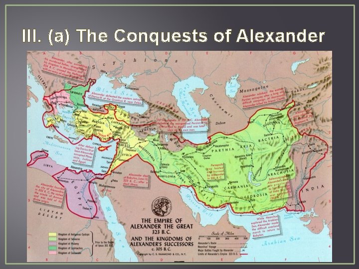 III. (a) The Conquests of Alexander 