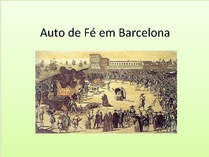 Auto de Fé em Barcelona 