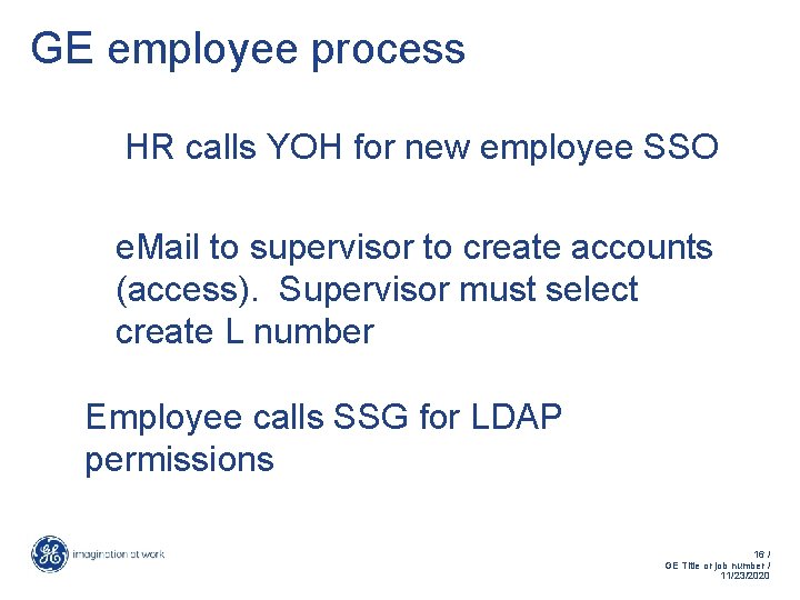 GE employee process HR calls YOH for new employee SSO e. Mail to supervisor GE employee process HR calls YOH for new employee SSO e. Mail to supervisor