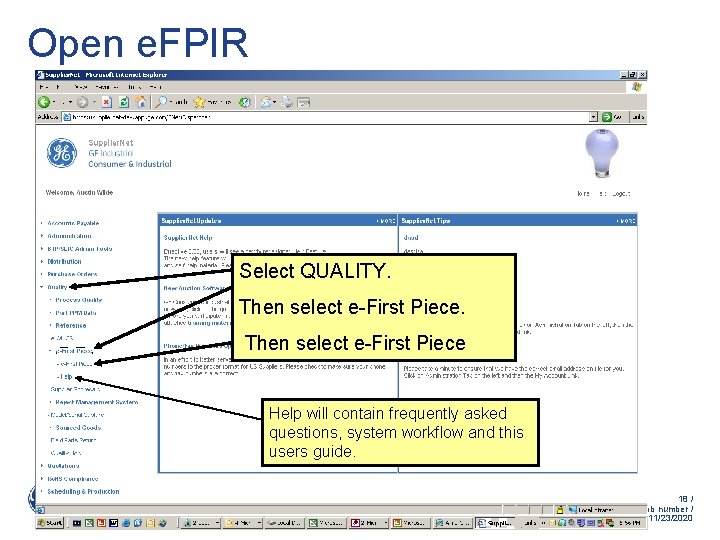 Open e. FPIR Select QUALITY. Then select e-First Piece Help will contain frequently asked Open e. FPIR Select QUALITY. Then select e-First Piece Help will contain frequently asked
