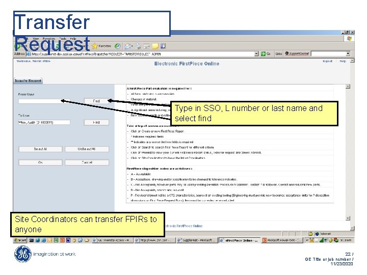 Transfer Request Type in SSO, L number or last name and select find Site Transfer Request Type in SSO, L number or last name and select find Site