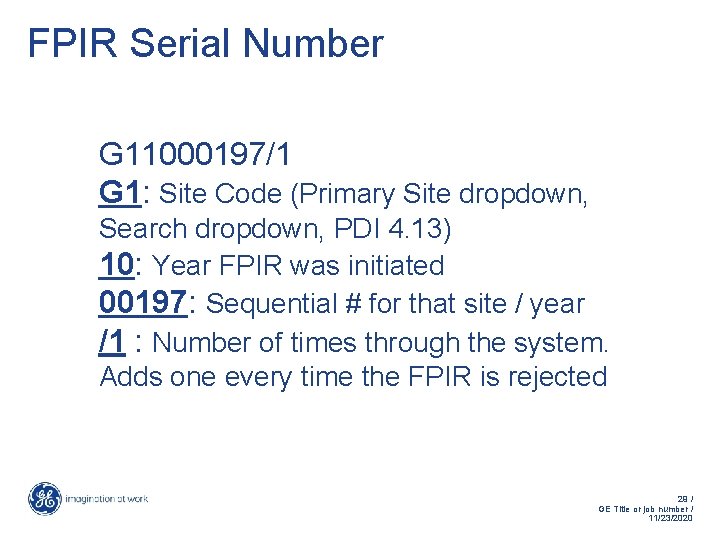 FPIR Serial Number G 11000197/1 G 1: Site Code (Primary Site dropdown, Search dropdown, FPIR Serial Number G 11000197/1 G 1: Site Code (Primary Site dropdown, Search dropdown,