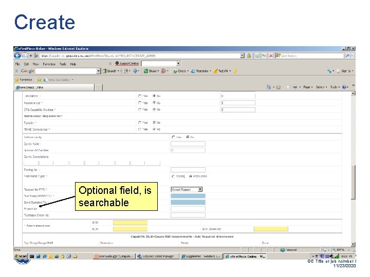 Create Optional field, is searchable 32 / GE Title or job number / 11/23/2020 Create Optional field, is searchable 32 / GE Title or job number / 11/23/2020