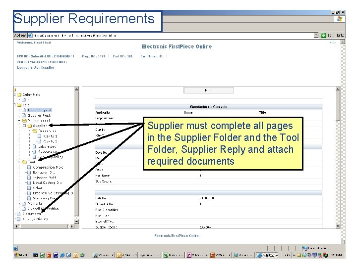 Supplier Requirements Supplier must complete all pages in the Supplier Folder and the Tool Supplier Requirements Supplier must complete all pages in the Supplier Folder and the Tool