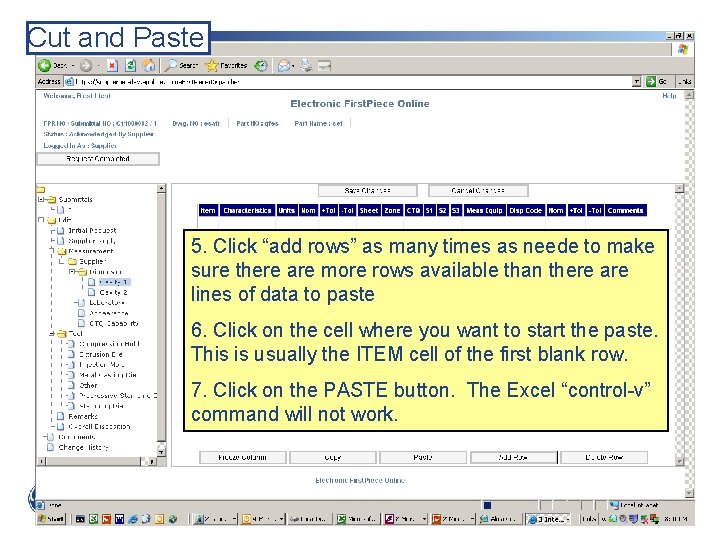 Cut and Paste 5. Click “add rows” as many times as neede to make Cut and Paste 5. Click “add rows” as many times as neede to make