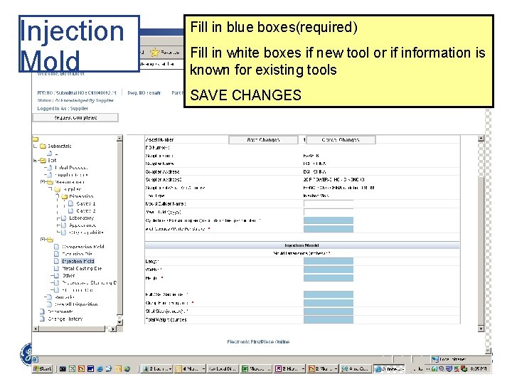 Injection Mold Fill in blue boxes(required) Fill in white boxes if new tool or Injection Mold Fill in blue boxes(required) Fill in white boxes if new tool or