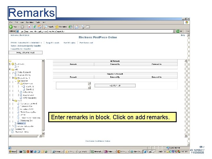 Remarks Enter remarks in block. Click on add remarks. 58 / GE Title or Remarks Enter remarks in block. Click on add remarks. 58 / GE Title or