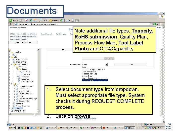 Documents Note additional file types. Toxocity, Ro. HS submission, Quality Plan, Process Flow Map, Documents Note additional file types. Toxocity, Ro. HS submission, Quality Plan, Process Flow Map,
