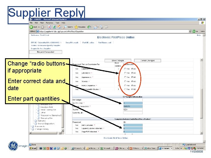 Supplier Reply Change “radio buttons if appropriate Enter correct data and date Enter part Supplier Reply Change “radio buttons if appropriate Enter correct data and date Enter part