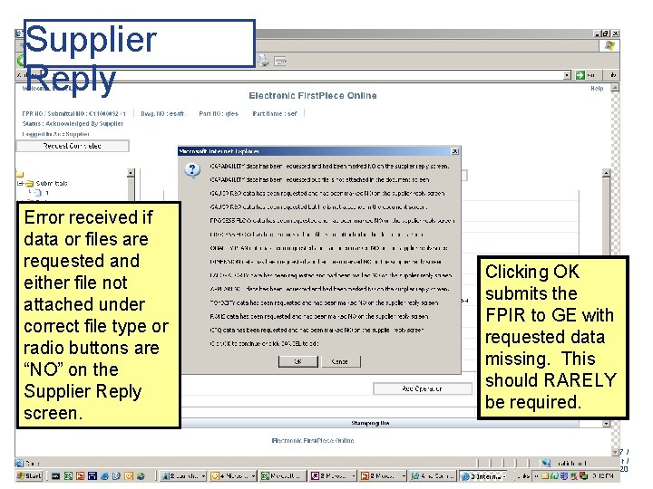 Supplier Reply Error received if data or files are requested and either file not Supplier Reply Error received if data or files are requested and either file not