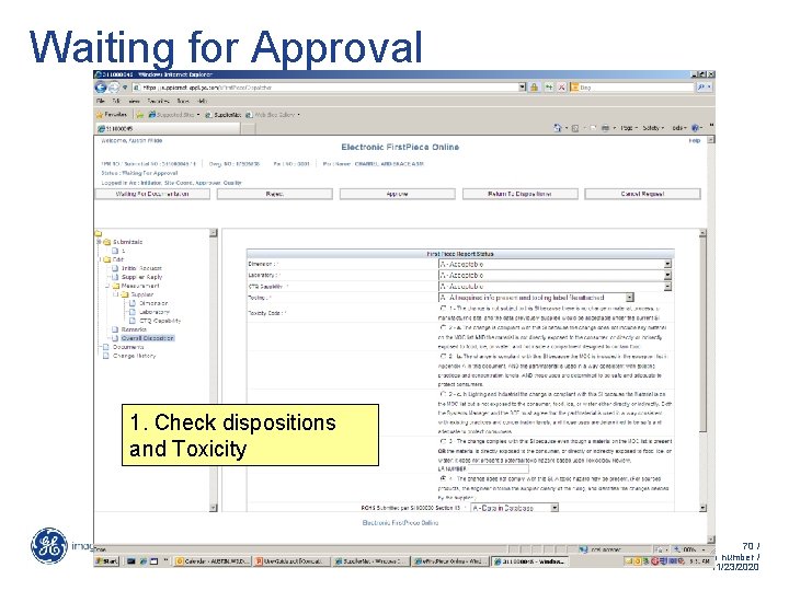 Waiting for Approval 1. Check dispositions and Toxicity 70 / GE Title or job Waiting for Approval 1. Check dispositions and Toxicity 70 / GE Title or job