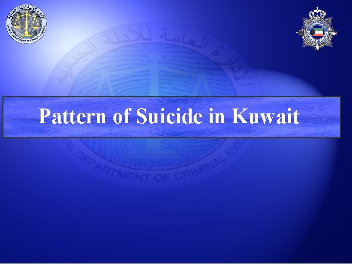 Pattern of Suicide in Kuwait 