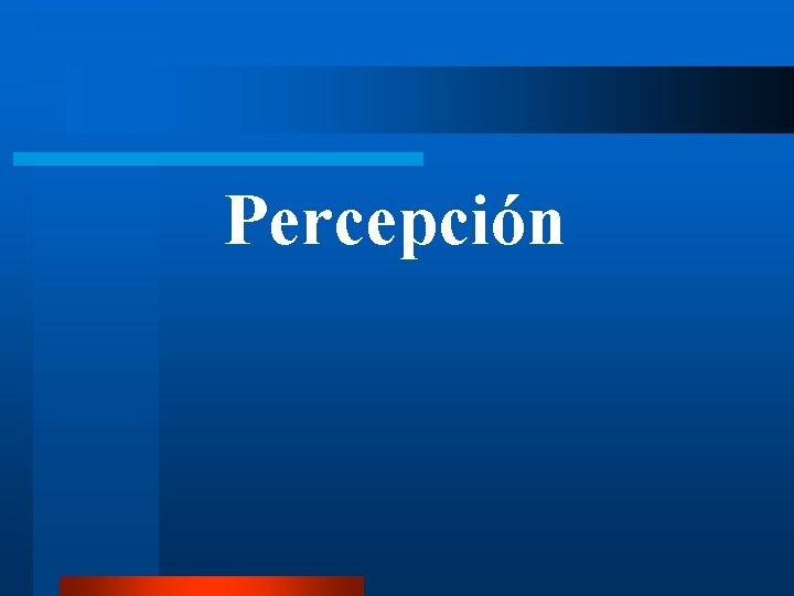 Percepción 