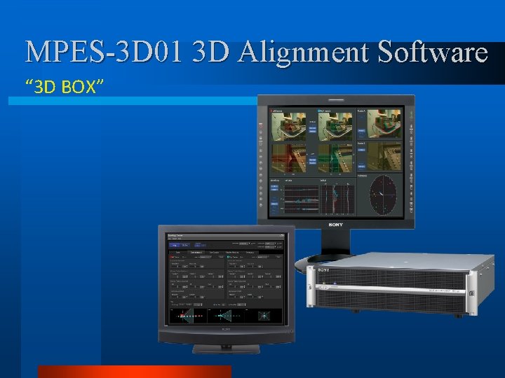 MPES-3 D 01 3 D Alignment Software “ 3 D BOX” 