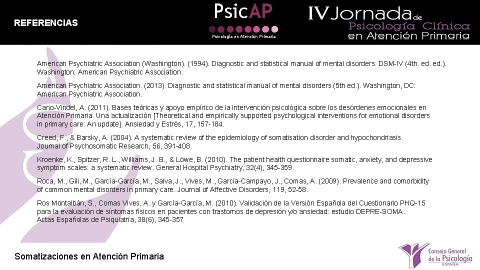 REFERENCIAS Psic. AP Psicología en Atención Primaria American Psychiatric Association (Washington). (1994). Diagnostic and