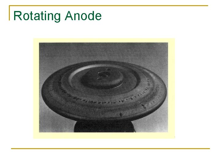 Rotating Anode 