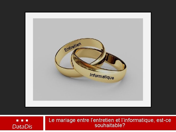 n e i t tre En Informati que Le mariage entre l’entretien et l’informatique, n e i t tre En Informati que Le mariage entre l’entretien et l’informatique,