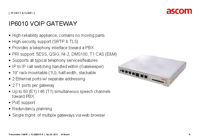 [ IP-DECT & Vo. Wi. Fi ] IP 6010 VOIP GATEWAY § § §