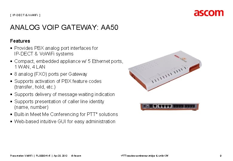 [ IP-DECT & Vo. Wi. Fi ] ANALOG VOIP GATEWAY: AA 50 Features §